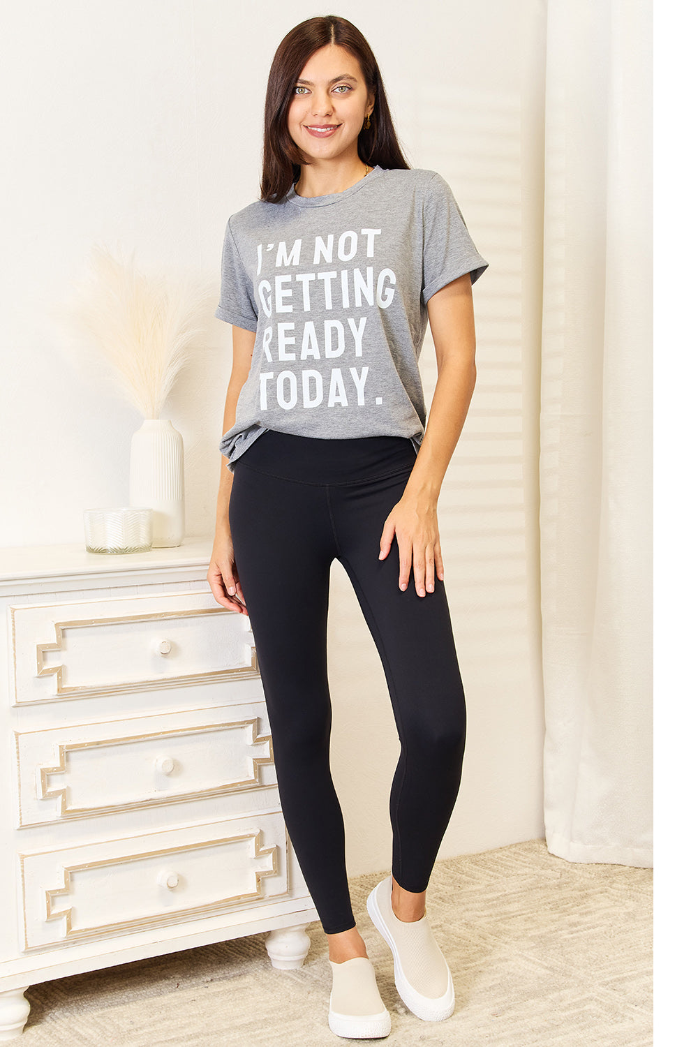 Simply Love I'M NOT GETTING READY TODAY Graphic T-Shirt | Gulf Resellers